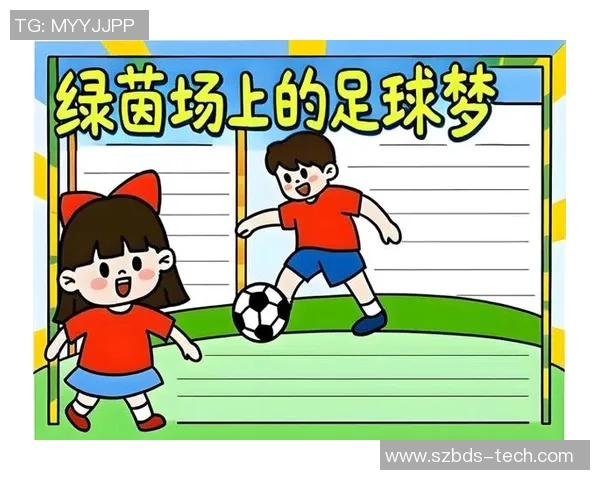 煽情的足球：在绿茵场上书写激情与梦想的动人篇章